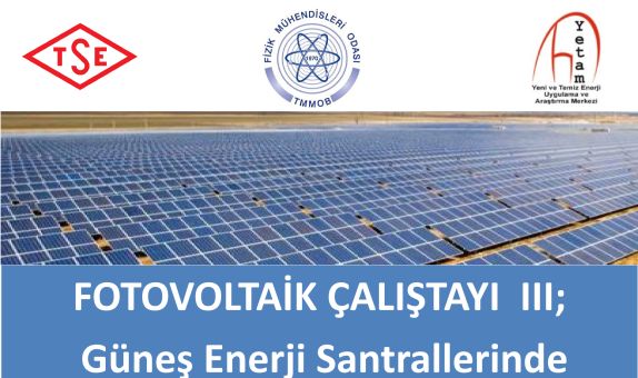 Fotovoltaik Çalıştayı 5 - 6 Ekim Tarihleri Arasından Düzenlenecek
