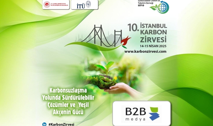 10. İstanbul Karbon Zirvesi'ni 14-15 Nisan 2025 Tarihlerinde Düzenlenecek 10. İstanbul Karbon Zirvesi'ni 14-15 Nisan 2025 Tarihlerinde Düzenlenecek