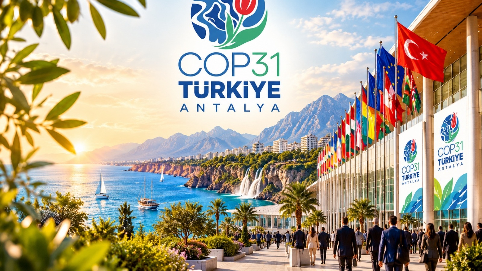 COP31 Antalya'da: Ne Zaman, Nerede, Kimler Katılacak? İşte COP31 Rehberi