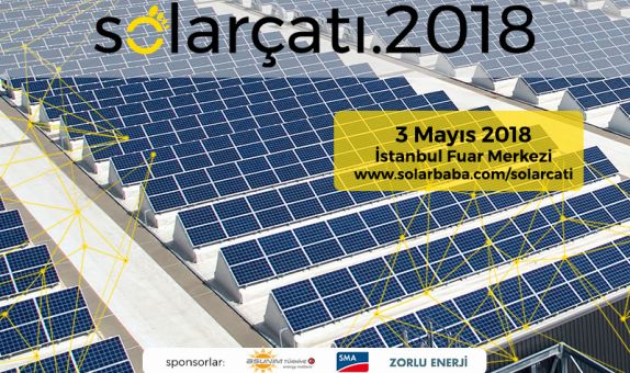 Solarçatı 2018 Etkinliği 3 Mayıs'ta ICCI 2018'de